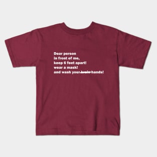 Dear Person In Front Of Me Kids T-Shirt